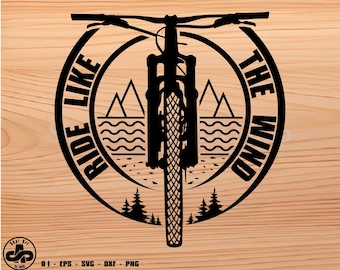 Mtb svg, ride like the wind, bike svg, svg, png, cricut, dxf, clipart, for Commercial and Personal use