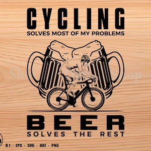 Fietsen lost het grootste deel van mijn Problemensvg-bestand op, bier lost de rest op, mtb svg, svg, png, cricut, dxf, clipart, voor commercieel en persoonlijk gebruik