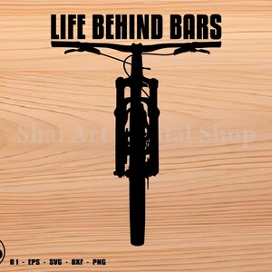 Fahrrad Leben hinter Bars SVG-Datei, mtb svg, Fahrrad svg, Biker svg, svg, png, Cricut, dxf, Clipart, für kommerziellen und persönlichen Gebrauch