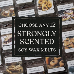 Wax Melts Bundle - Choose Any 12 - Strongly Scented Soy Wax Melts Set - Natural Wax Melts Sampler Pack - Wholesale Wax Melts