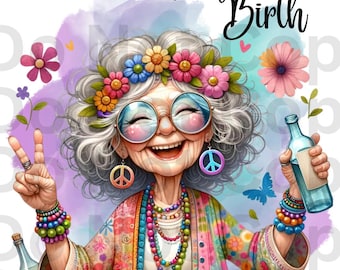 May include: A cartoon illustration of a woman with gray hair wearing a flower crown, peace sign earrings, and a colorful tie-dye shirt. She is holding a bottle of liquid in one hand and giving a peace sign with the other. The text "Sassy since Birth" is written above her head.