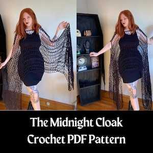 May include: A black crochet cloak with a lacy pattern. The cloak is draped over a person wearing a black dress. The text "The Midnight Cloak Crochet PDF Pattern" is displayed below the image.