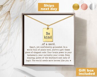 Be Kind of a Nerd Necklace: Stainless Steel Coder Gift
