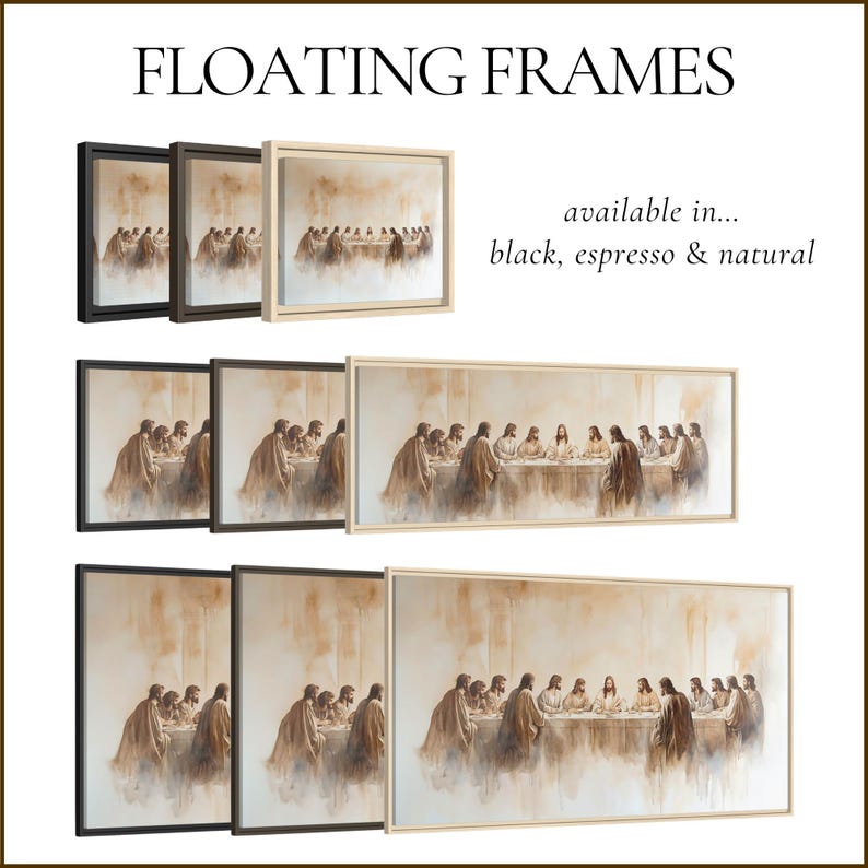 May include: Floating frames in black, espresso, and natural. The frames display a sepia-toned painting of a religious scene. The text "FLOATING FRAMES" is at the top of the image, with "available in... black, espresso & natural" below.