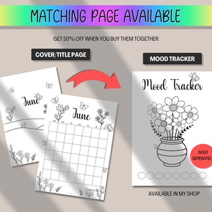May include: A set of printable planner pages with a floral theme. The pages include a cover page, a June calendar, and a mood tracker. The cover page and calendar have butterfly and flower illustrations. The mood tracker features a vase of flowers. Text includes "Matching Page Available".