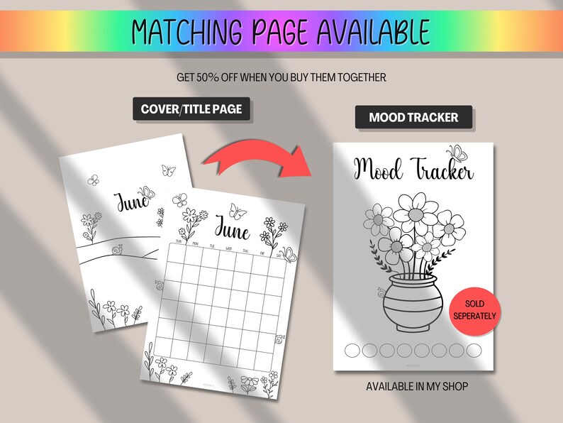 May include: A set of printable planner pages with a floral theme. The pages include a cover page, a June calendar, and a mood tracker. The cover page and calendar have butterfly and flower illustrations. The mood tracker features a vase of flowers. Text includes "Matching Page Available".