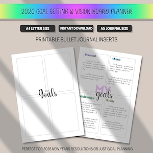May include: Printable bullet journal inserts for 2026 goal setting and vision board planning. The design includes A4 letter size and A5 journal size options. The text on the page includes "Goals", "Personal", "Work", "Relationships", and "Health".