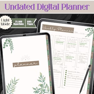 May include: A digital planner on a tablet screen with a weekly planner layout. The planner has a light mode theme with green foliage illustrations and a brown banner with the word "planner". The weekly planner has a list of days of the week with tasks and notes. The planner also has a life section with a checklist.
