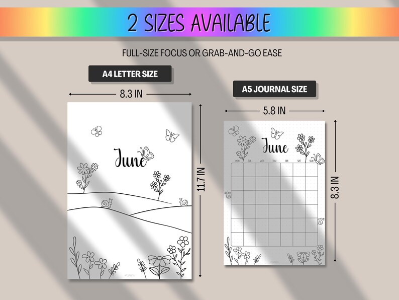 May include: Two sizes of June-themed printable calendars are shown. The A4 Letter size is 8.3 inches wide and 11.7 inches tall. The A5 Journal size is 5.8 inches wide and 8.3 inches tall. Both feature floral and butterfly illustrations.