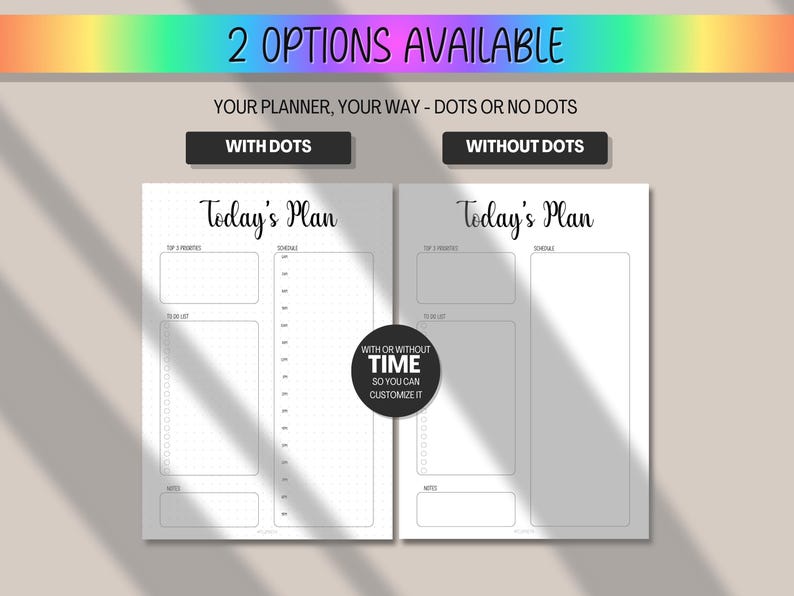Pode incluir: Um design de planejador com duas op&ccedil;&otilde;es: com pontos ou sem pontos. O texto "Today's Plan" est&aacute; no topo de cada p&aacute;gina. O design inclui se&ccedil;&otilde;es para as principais prioridades, cronograma, lista de tarefas e notas. O texto "2 OPTIONS AVAILABLE" est&aacute; no topo.