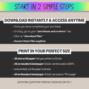 May include: A graphic with instructions in English, including "START IN 2 SIMPLE STEPS" and "DOWNLOAD INSTANTLY & ACCESS ANYTIME." Instructions detail how to download and print files in A5 or A4 sizes. A rainbow gradient banner is at the top.
