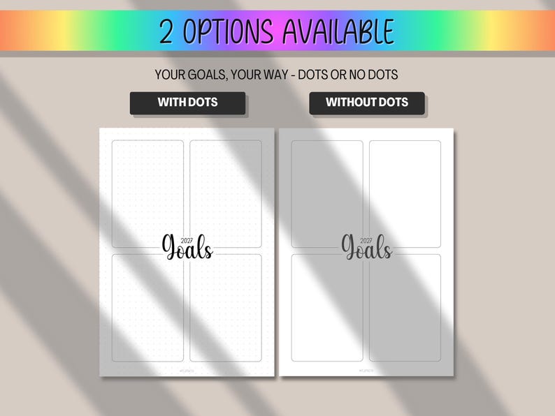 Peut inclure: Un planificateur blanc avec deux options : avec ou sans points. Le texte "2 OPTIONS AVAILABLE" est en haut, avec "YOUR GOALS, YOUR WAY - DOTS OR NO DOTS" en dessous. Chaque page de planificateur comporte quatre sections avec le mot "Goals" et l'ann&eacute;e 2022.