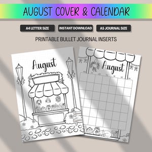 May include: Black and white printable bullet journal inserts for August. The cover features a market stall illustration, while the calendar insert has a grid layout. Text includes "August Cover & Calendar", "A4 Letter Size", "Instant Download", and "A5 Journal Size".
