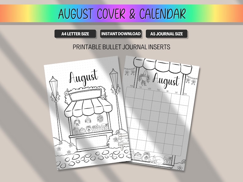 May include: Black and white printable bullet journal inserts for August. The cover features a market stall illustration, while the calendar insert has a grid layout. Text includes "August Cover & Calendar", "A4 Letter Size", "Instant Download", and "A5 Journal Size".