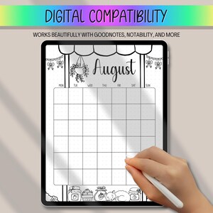 May include: Digital planner for August displayed on a tablet. The black and white calendar features a grid layout with the days of the week across the top. The text "DIGITAL COMPATIBILITY" and "WORKS BEAUTIFULLY WITH GOODNOTES, NOTABILITY, AND MORE" are at the top.