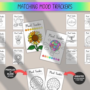 May include: A collection of mood tracker printables with various designs, including a sunflower and a hot air balloon. The text "MATCHING MOOD TRACKERS" is at the top. Options include prefilled or blank, and undated for any time use.