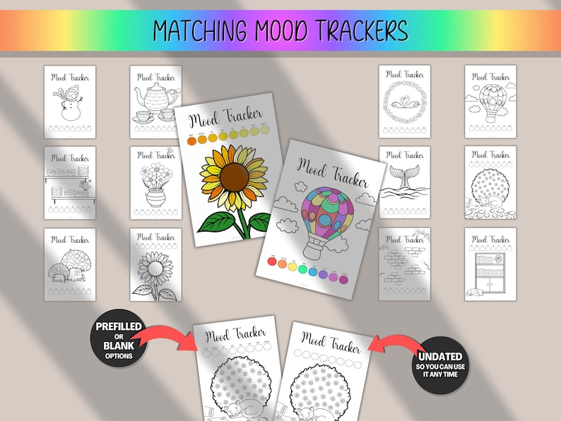 May include: A collection of mood tracker printables with various designs, including a sunflower and a hot air balloon. The text "MATCHING MOOD TRACKERS" is at the top. Options include prefilled or blank, and undated for any time use.