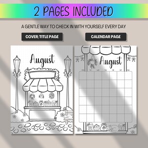 May include: Black and white journal pages with the text "2 PAGES INCLUDED" and "A GENTLE WAY TO CHECK IN WITH YOURSELF EVERY DAY". One page features a market scene with the month "August", and the other is a calendar page also labeled "August".