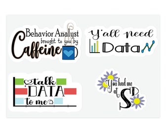 Paquete de pegatinas ABA, Talk Data to Me, Behavior Analyst presentado por Caffeine, todos necesitan datos, me tenían en sd, decoración, BCBA, RBT