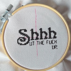 Funny Shut Up Cross Stitch Pattern (Digital Download)