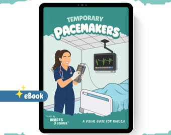Temporary Pacemakers eBook | Visual Guide for Nurses (Digital Download)