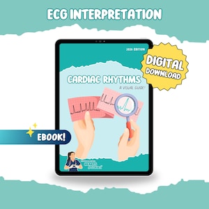 May include: A tablet displays an ebook titled "ECG Interpretation". The cover shows "Cardiac Rhythms: A Visual Guide!" with ECG illustrations. A yellow starburst graphic reads "Digital Download". The ebook is marked as the 2026 edition.