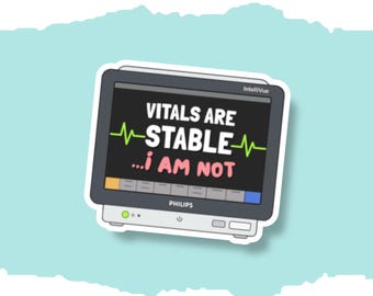 Sticker Vitals zijn stabiel, ik ben niet | Cadeau verpleegster ICU RN | Grappige medische sticker | Sticker waterfles laptop