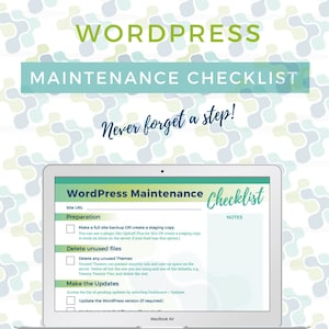 May include: A laptop screen displaying a WordPress maintenance checklist with steps for preparation, deleting unused files, and making updates. The checklist includes notes and a section for site URL.