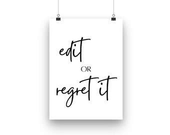 Edit or Regret It English, ELA, Writing Classroom Poster Decoration Digital Print