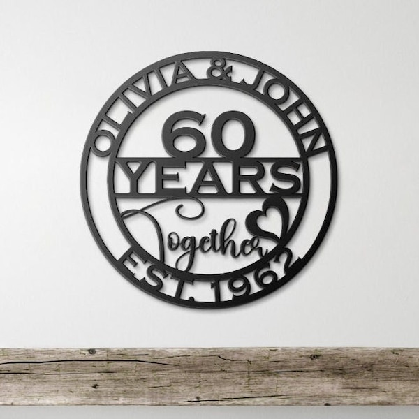 60th Anniversary Gift, Wedding Anniversary Metal Wall Art, Gift For Parent Husband Wife Mom Dad Grandma Aunt Him Her Couples Present