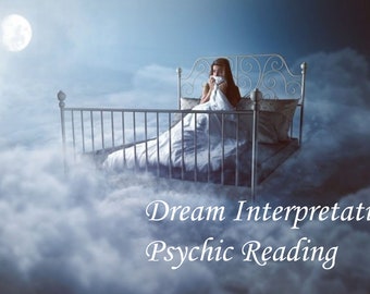 Same Day Dream Interpretation Psychic Reading, Dream Analysis Reading, Very Detailed Dream Interpretation