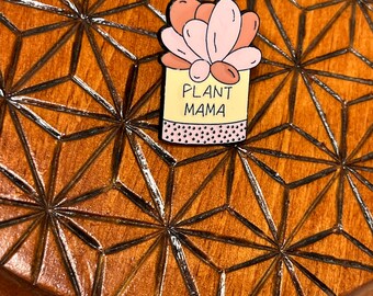 Plant Mama HatPin