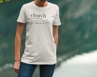 Definition of Church - Hospital not a Museum T-Shirt