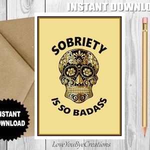 SOBRIETY Is So Badass, Bad Ass Karte, Nüchternheit Karte, Lustige Nüchternheit Karte, Soberversary Karte, Genesungskarte, Ermutigungskarte, Suchtkarte