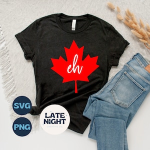 eh svg, eh png, eh team, canada, canadian, maple leaf, digital download, cricut cut file, team canada, canada day,