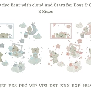 May include: A set of digital embroidery designs featuring a cute bear with stars and clouds. The designs are available in three sizes and come in both blue and pink color schemes.