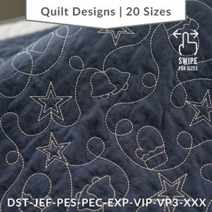 May include: Close-up of a navy blue quilt with white stitched designs of stars, bells, and a mitten. The text "Quilt Designs | 20 Sizes" is at the top. The image also includes the text "SWIPE FOR SIZES" and "DST-JEF-PES-PEC-EXP-VIP-VP3-XXX".