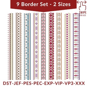 Pode incluir: Nove desenhos de bordas decorativas em várias cores e padrões. As bordas incluem elementos florais, geométricos e rendados. O texto "9 Border Set - 2 Sizes" está no topo, e "SWIPE FOR SIZE" está à direita. O texto inferior diz "DST-JEF-PES-PEC-EXP-VIP-VP3-XXX".