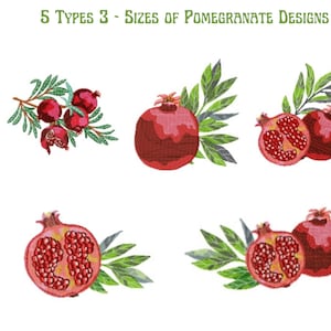 May include: Five embroidery designs of pomegranates in various styles. The designs include a single pomegranate, a branch with three pomegranates, and two pomegranates, one whole and one cut open. The designs are in red, green, and white.