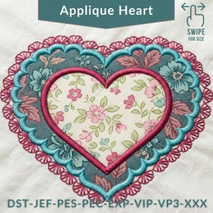 May include: Embroidered heart applique with a floral pattern center, teal and pink scalloped edges, and the text "Applique Heart." The design includes the text "SWIPE FOR SIZE" and file type codes.