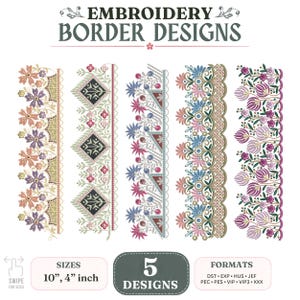 May include: Five embroidery border designs featuring floral and geometric patterns in pink, purple, blue, and green. The image includes the text EMBROIDERY BORDER DESIGNS, 5 DESIGNS, and sizes 10 inch and 4 inch with various file formats.