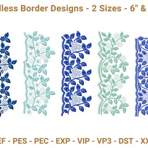 May include: Image features five embroidered border designs in blue and light green, with floral and leaf patterns. The text "Endless Border Designs - 2 Sizes - 6" & 10"" is at the top. The bottom text lists embroidery file formats.