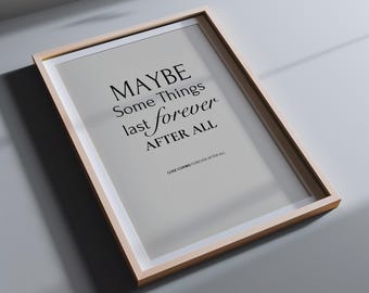 Luke Combs Forever After All Song Lyric Print: Country Music Wall Art