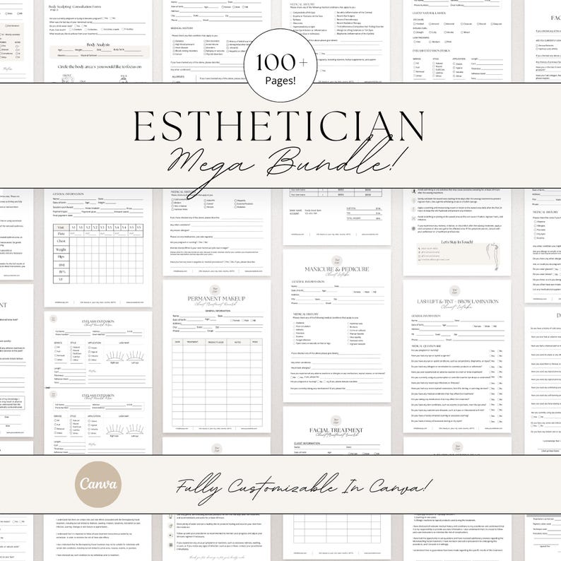 May include: A collection of printable esthetician forms, including consultation, treatment, and client record sheets. The image features the text "ESTHETICIAN Mega Bundle!" and "100+ Pages!" The forms are designed to be fully customizable in Canva.