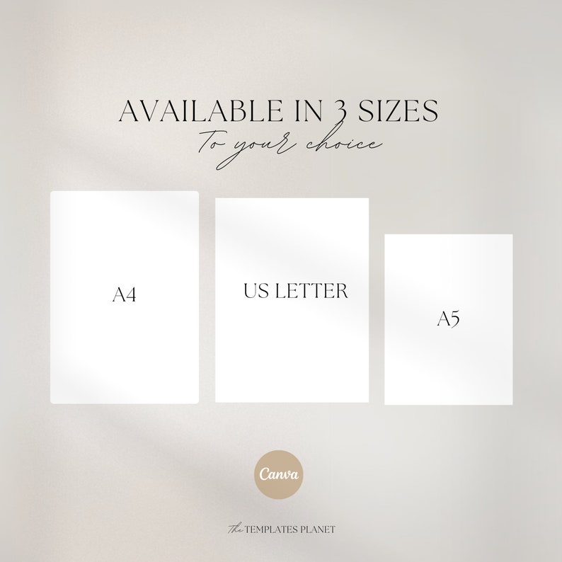 May include: A graphic showing three different sizes of paper: A4, US Letter, and A5. The text "AVAILABLE IN 3 SIZES To your choice" is at the top of the image. The text "Canva" is at the bottom of the image.