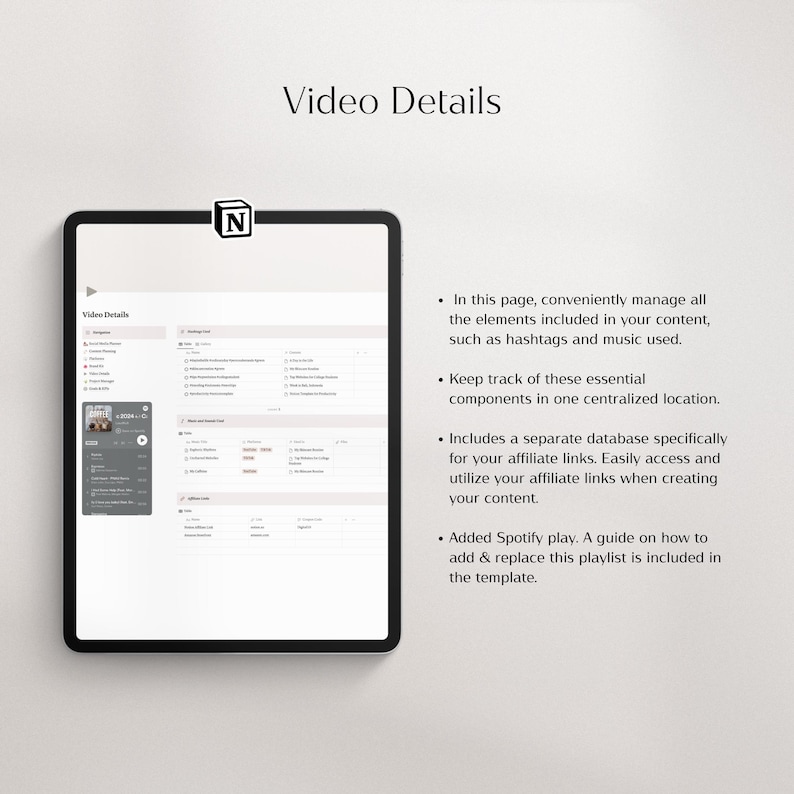 May include: A screenshot of a digital planner page titled "Video Details". The page includes sections for tracking video details, such as hashtags, music, and affiliate links. The page also includes a section for adding and replacing a Spotify playlist.