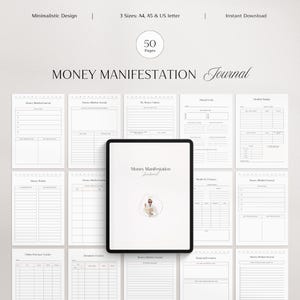May include: A printable money manifestation journal with 50 pages. The journal includes pages for tracking finances, setting goals, and reflecting on money mindset. The cover features a minimalist design with the text "Money Manifestation Journal".
