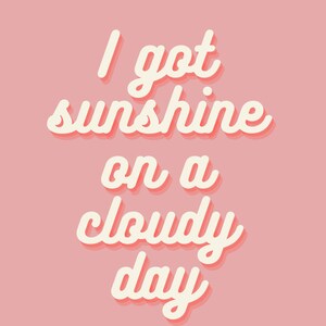 My Girl A4 Print Sunshine en un día nublado Descarga digital