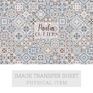 May include: Image transfer sheet with a repeating pattern of blue, brown, and cream-colored geometric tiles. The text "Paulas Cutters" is in the center. Below the pattern is a white rectangle with the text "IMAGE TRANSFER SHEET PHYSICAL ITEM".