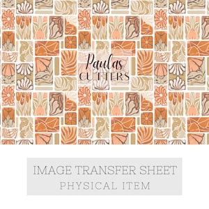May include: An image transfer sheet with a repeating pattern of stylized floral and botanical designs in shades of orange, peach, beige, and brown. The text "Paulas Cutters" is in the center. The text "IMAGE TRANSFER SHEET PHYSICAL ITEM" is at the bottom.